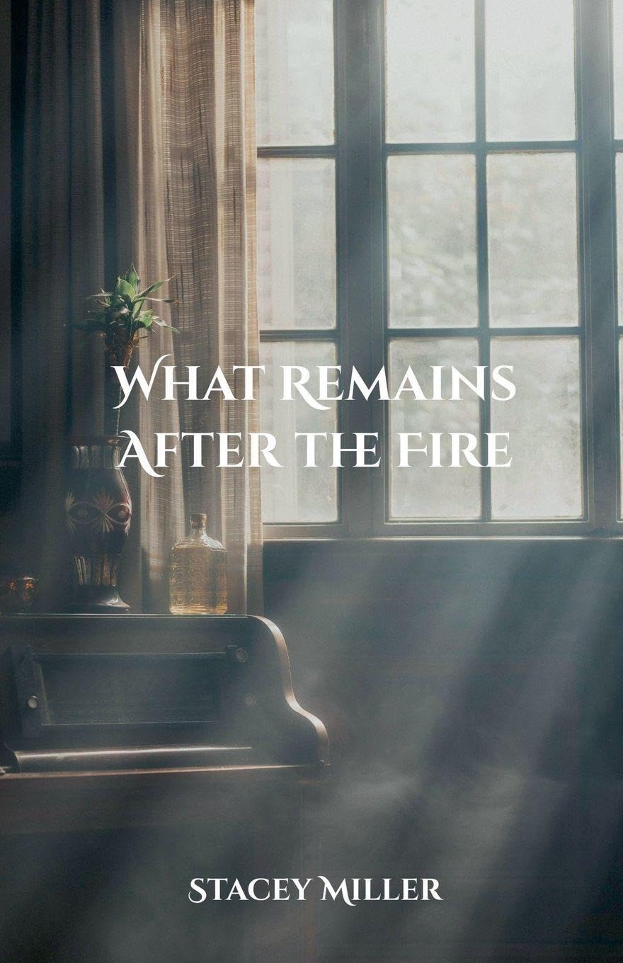 What Remains After the Fire