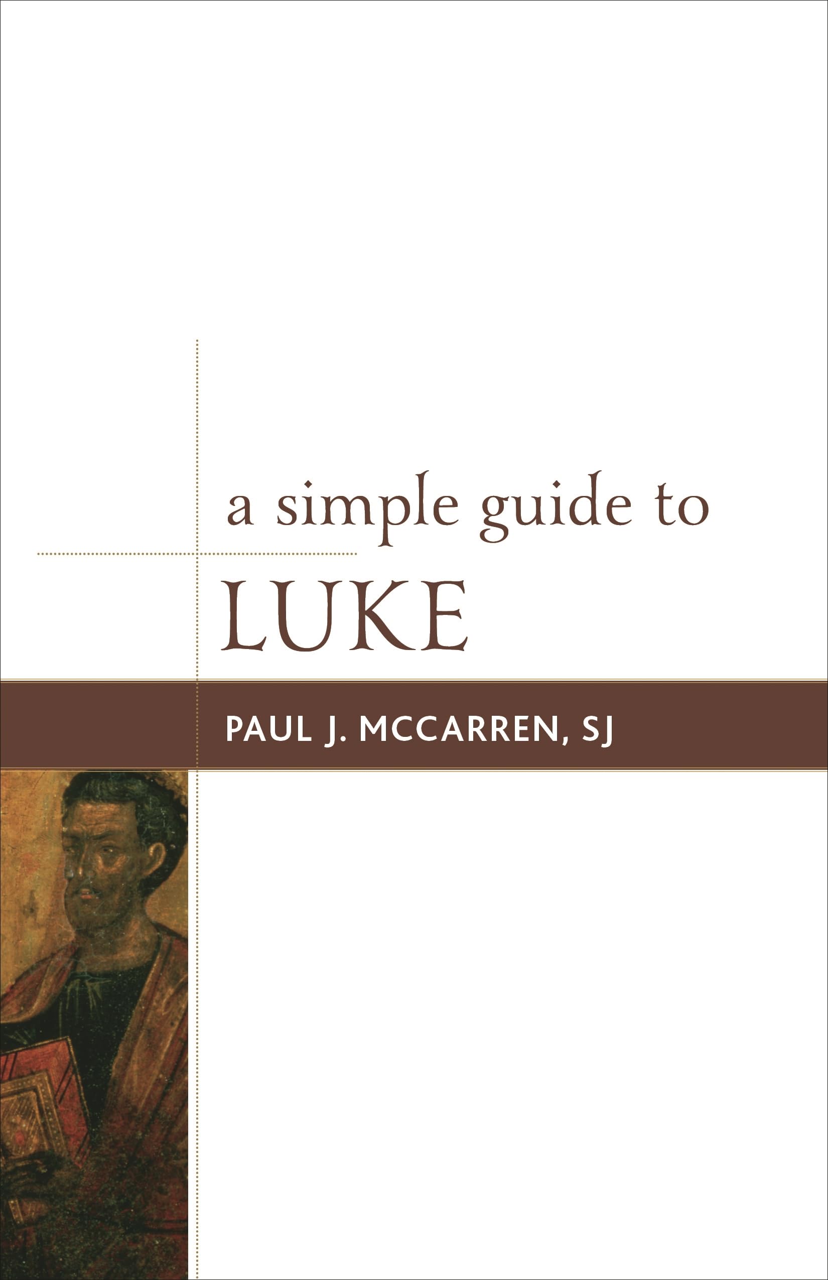 Buy A Simple Guide to Luke: Volume 4 (Simple Guides to the Gospels, 4) — BookShops.in