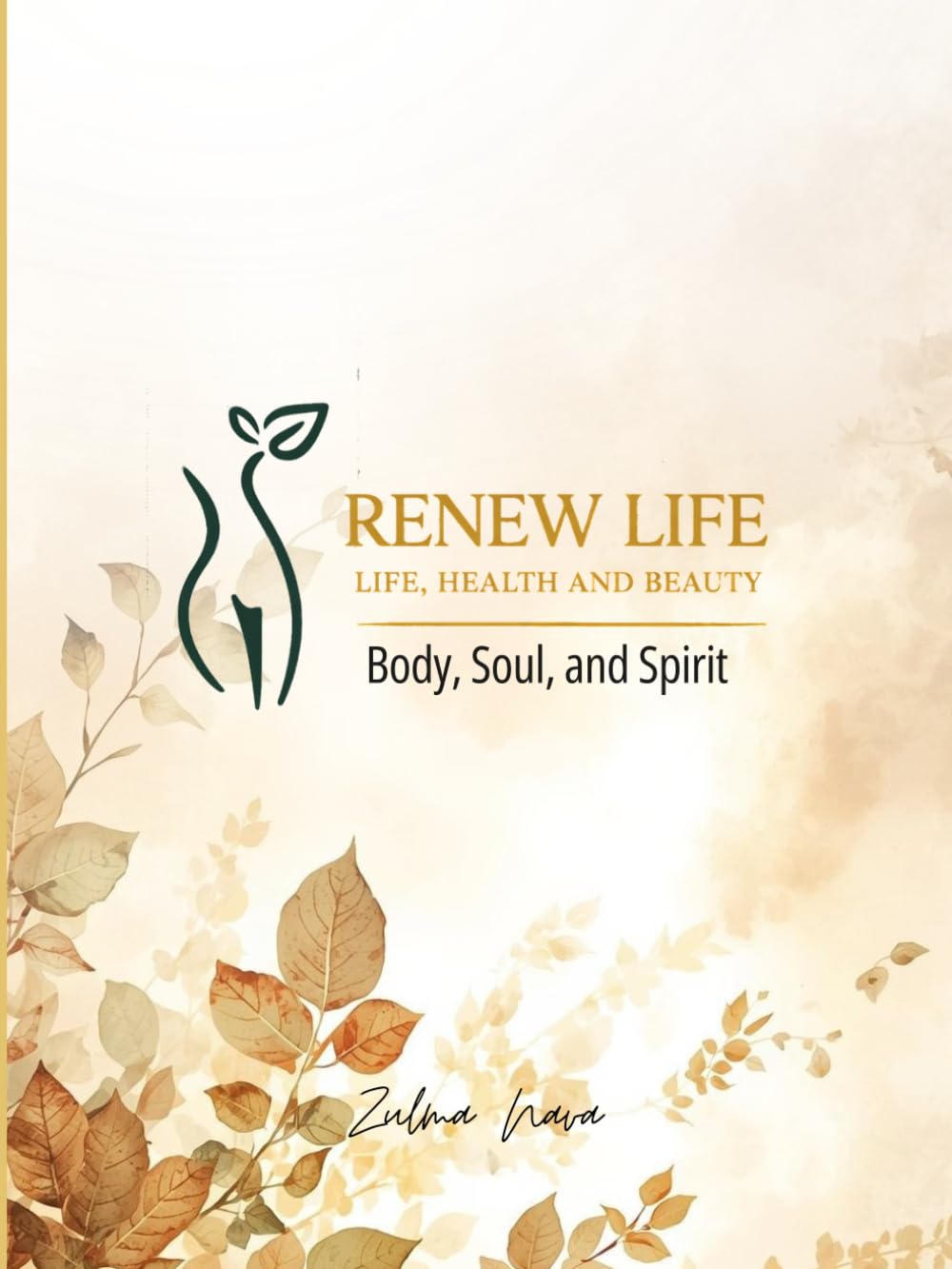 Life, Health and Beauty: Body, Soul and Spirit