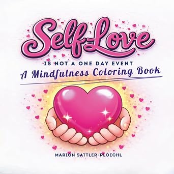 Self Love Is Not a One Day Event Buchcover
