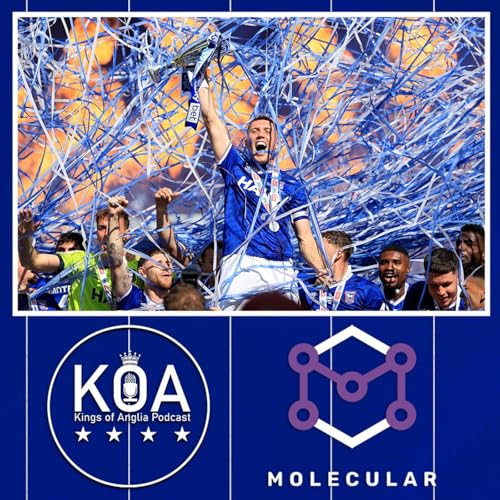 629: Kings of Anglia: Ipswich Town are Premier League - again!!