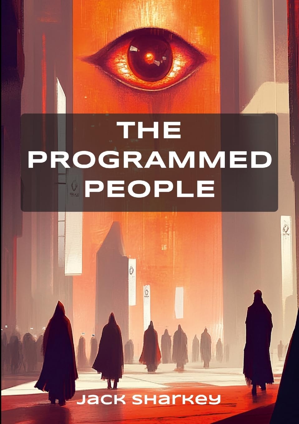 The Programmed People: aka Ultimatum In 2050 A.D