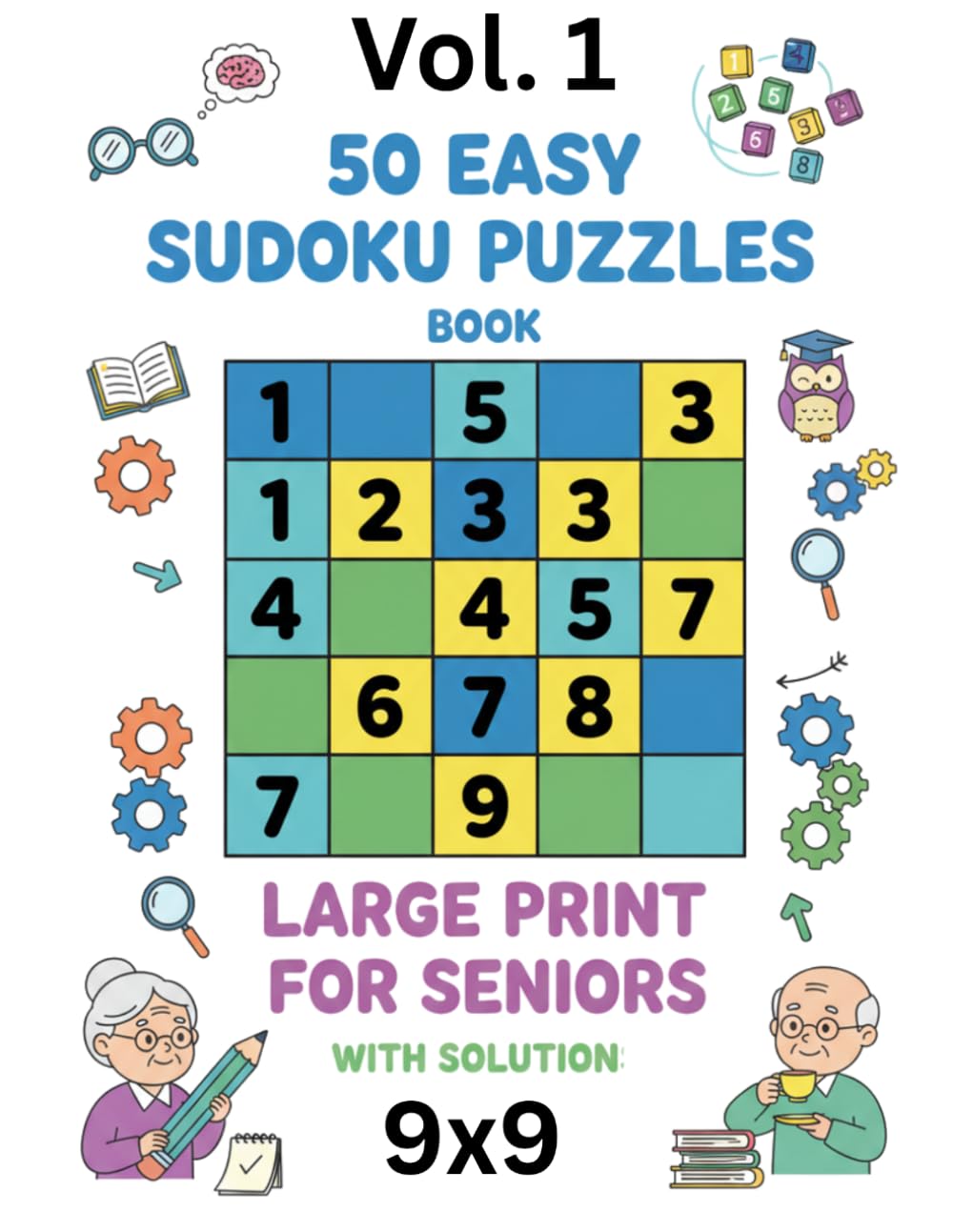 50 Sudoku Puzzles Book: Large Print for Seniors with solutions Vol.1