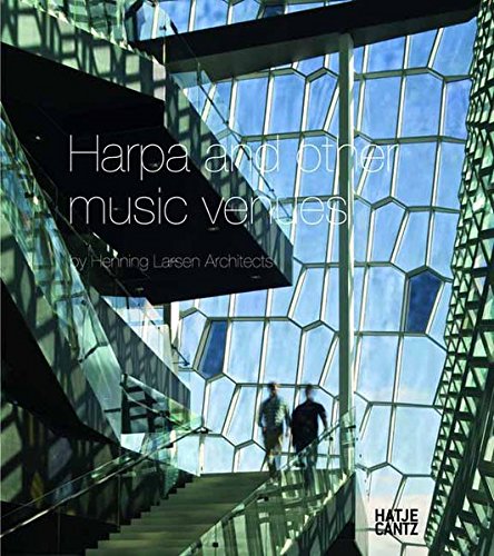 Harpa and Other Music Venues by Henning Larsen Architects