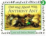 Out and About with Anthony Ant