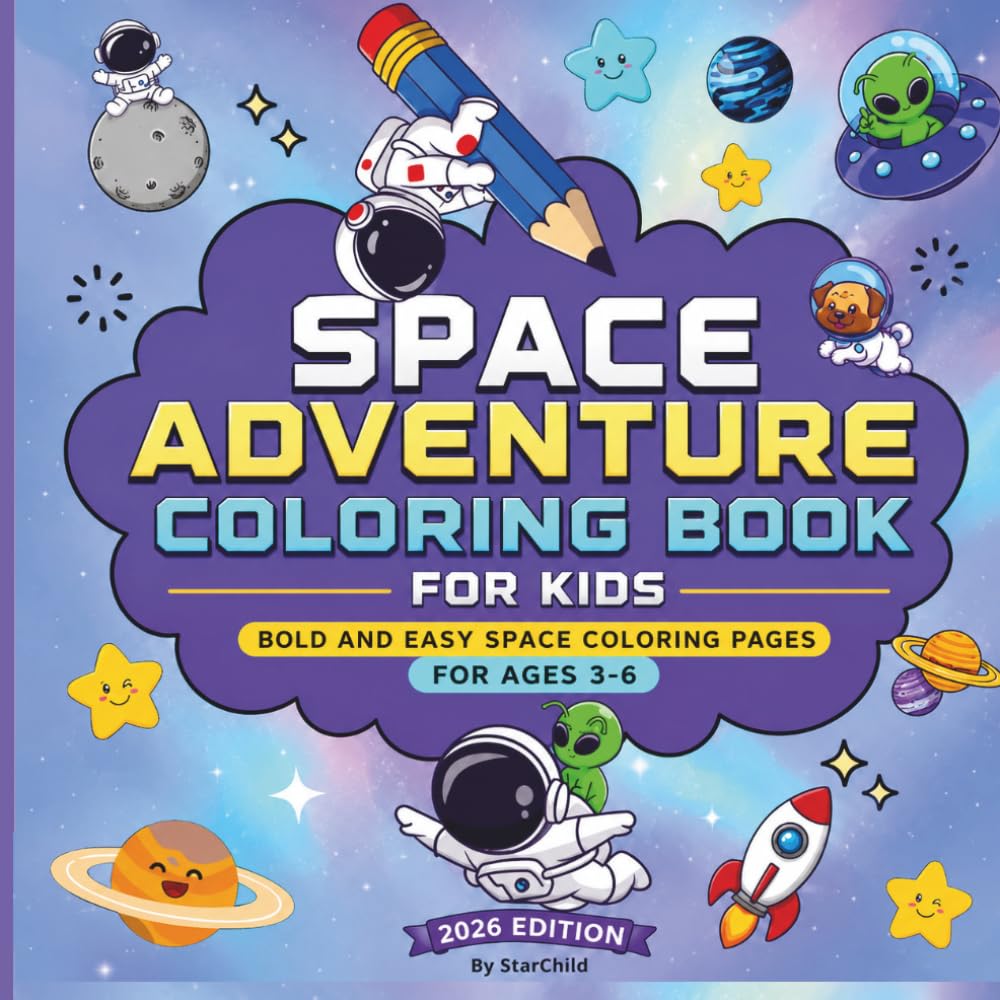 Space Adventure Coloring Book for Kids: Bold and Easy Astronaut, Rocket, Planet and Outer Space Coloring Pages for Toddlers and Kids Ages 3–6