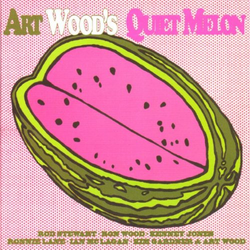 Art Wood's Quiet Melon Art Wood's Quiet Melon (Featuring