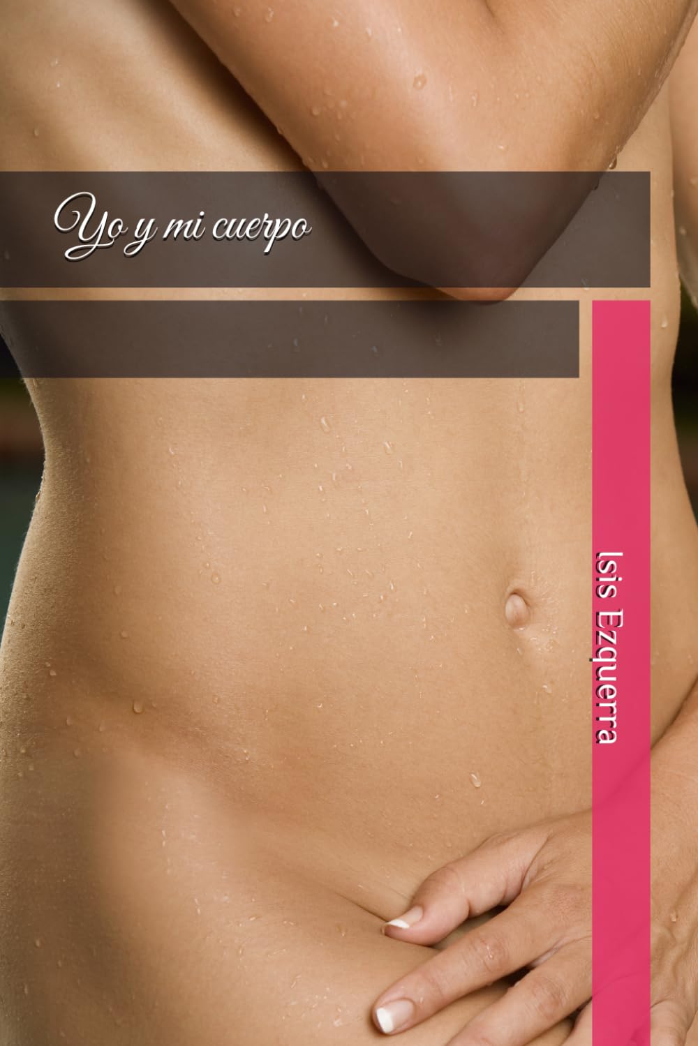 Yo y mi Cuerpo