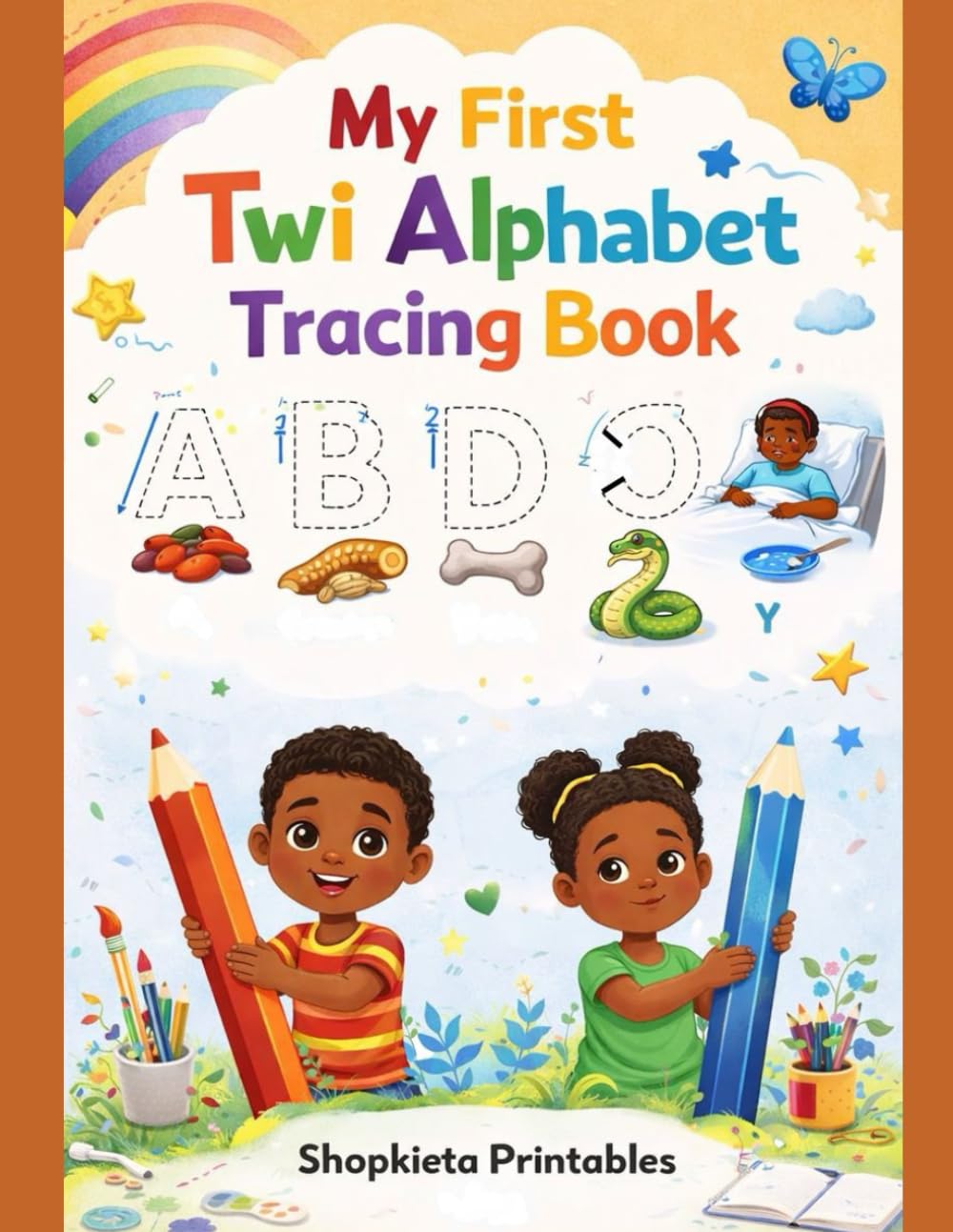 My First Twi Alphabet Tracing Book: A Pre-Writing and Alphabet Tracing Book for Children Learning Twi