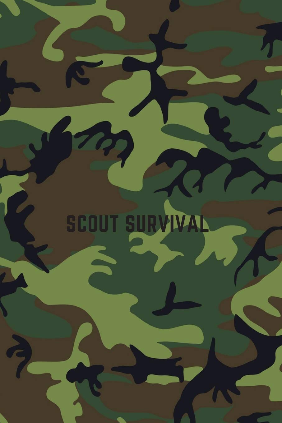 SCOUT SURVIVAL: Unlined Notebook (6x9 inches) for Scout, Summer Camp, Gift for Kids or Adults, Scout Journal Notebook