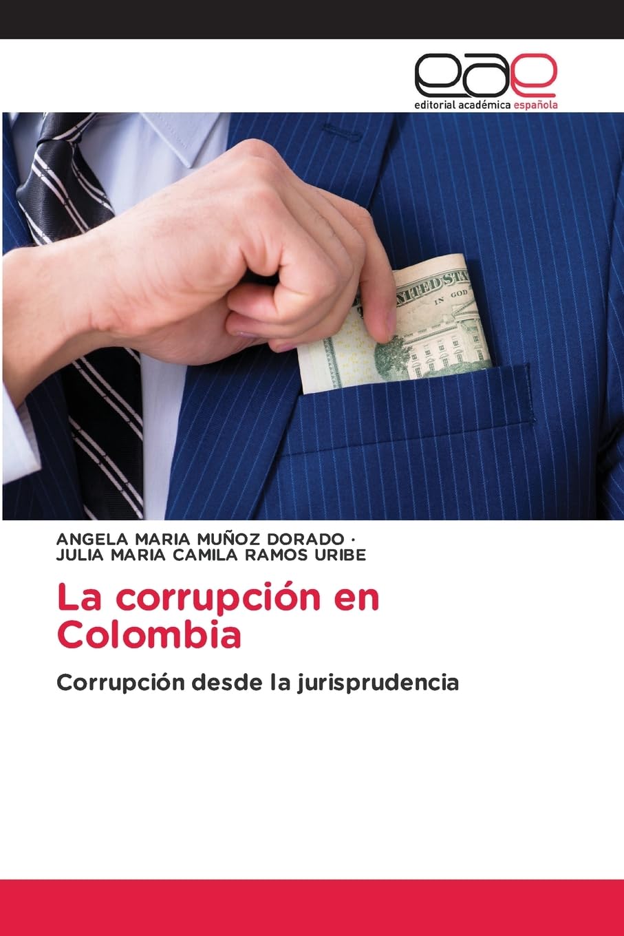 La corrupción en Colombia: Corrupción desde la jurisprudencia