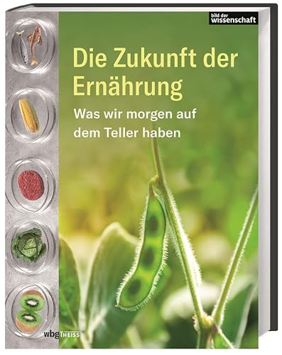 Die Zukunft der Ernährung: Was morgen auf den Teller kommt