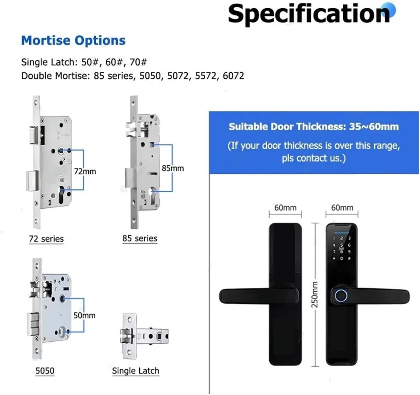 Diagram showing various mortise options including Single Latch (50#, 60#, 70#) and Double Mortise (85 series, 5050, 5072, 5572, 6072), along with a diagram illustrating the suitable door thickness of 35-60mm and the dimensions of the smart lock unit.
