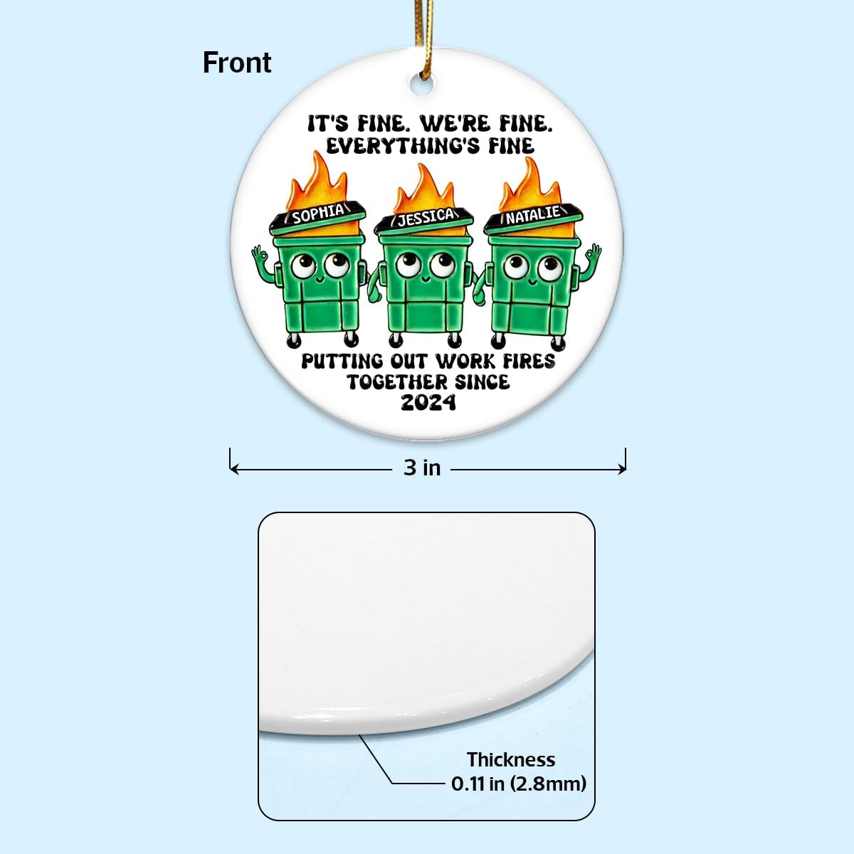 Putting Out Work Fires Together Work Bestie Dumpster Fire Funny Gift for Colleagues, Co Worker Gifts Christmas, Funny Coworker Gifts, Personalized Ceramic Ornament - Image 9