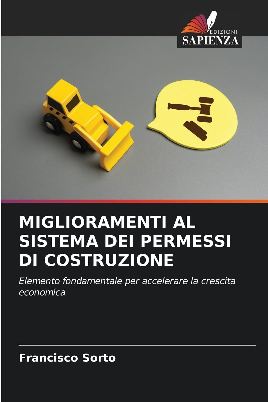 Miglioramenti Al Sistema Dei Permessi Di Costruzione: Elemento fondamentale per accelerare la crescita economica