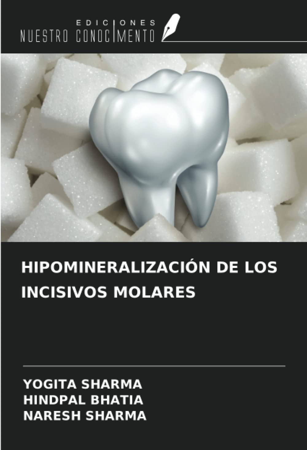 HIPOMINERALIZACIÓN DE LOS INCISIVOS MOLARES