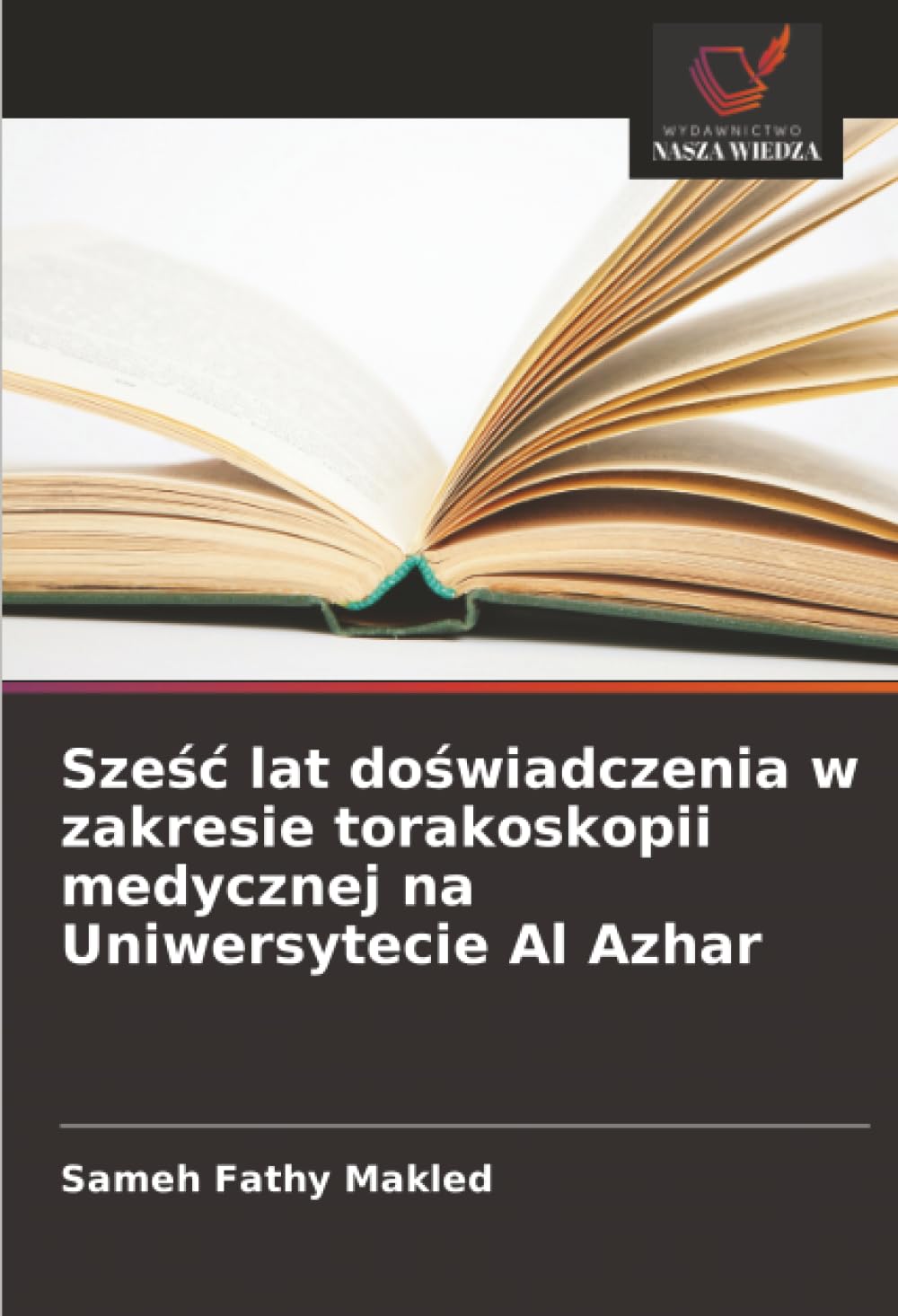 Sześć lat doświadczenia w zakresie torakoskopii medycznej na Uniwersytecie Al Azhar