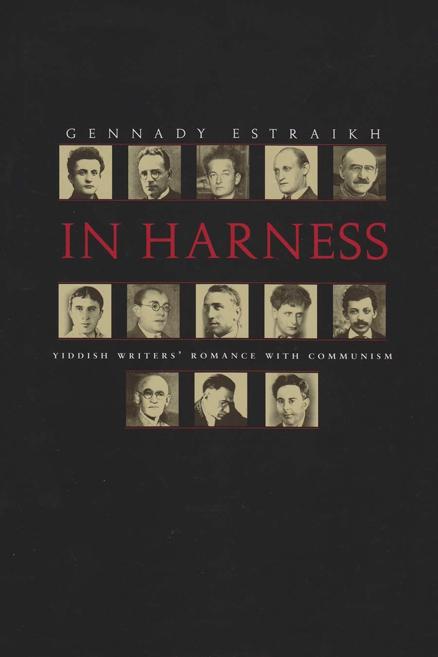 Buy In Harness: Yiddish Writers' Romance With Communism (Judaic Traditions in LIterature, Music, and Art) — BookShops.in