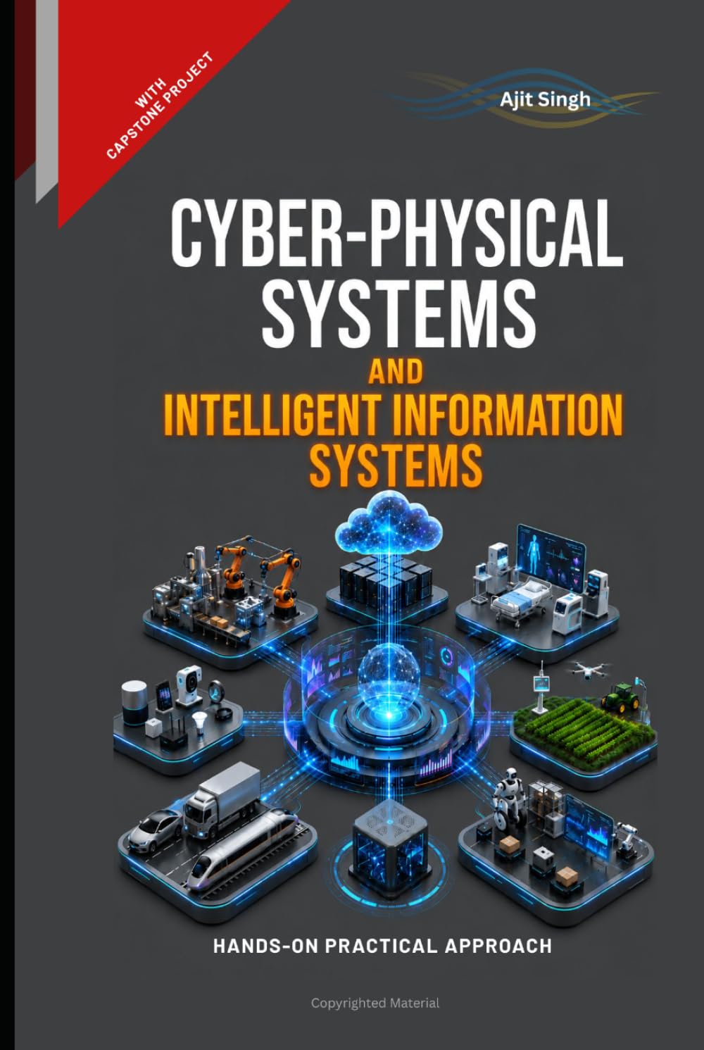 Cyber-Physical Systems and Intelligent Information Systems
