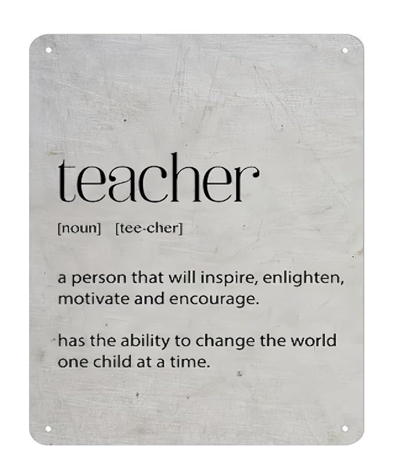XHAJCSJWGD Farmhouse Teacher Gift Metal Sign Vintage Rustic Quote for Kitchen Coffee Bar or Classroom Decor (8 X 12 in)