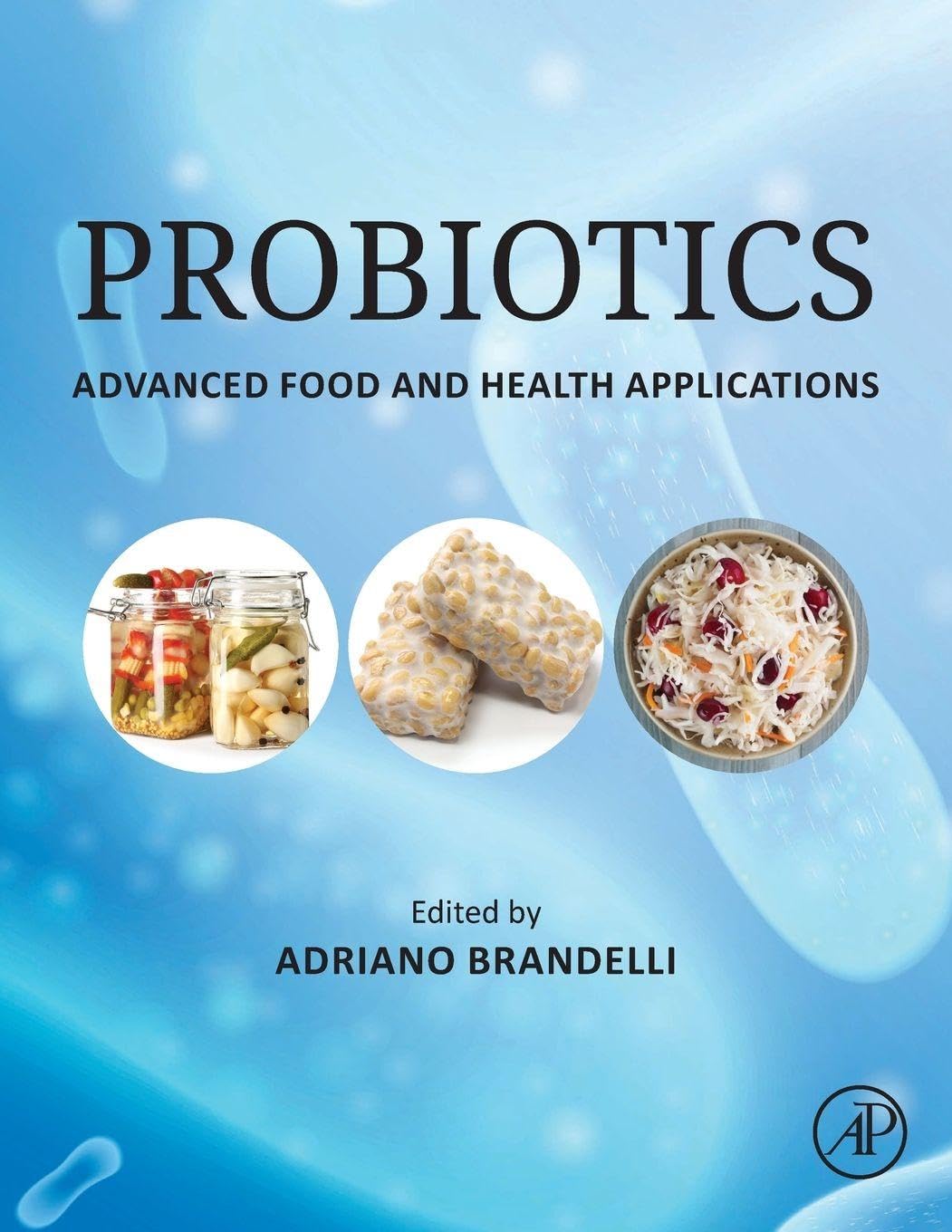 Buy Probiotics: Advanced Food and Health Applications — BookShops.in