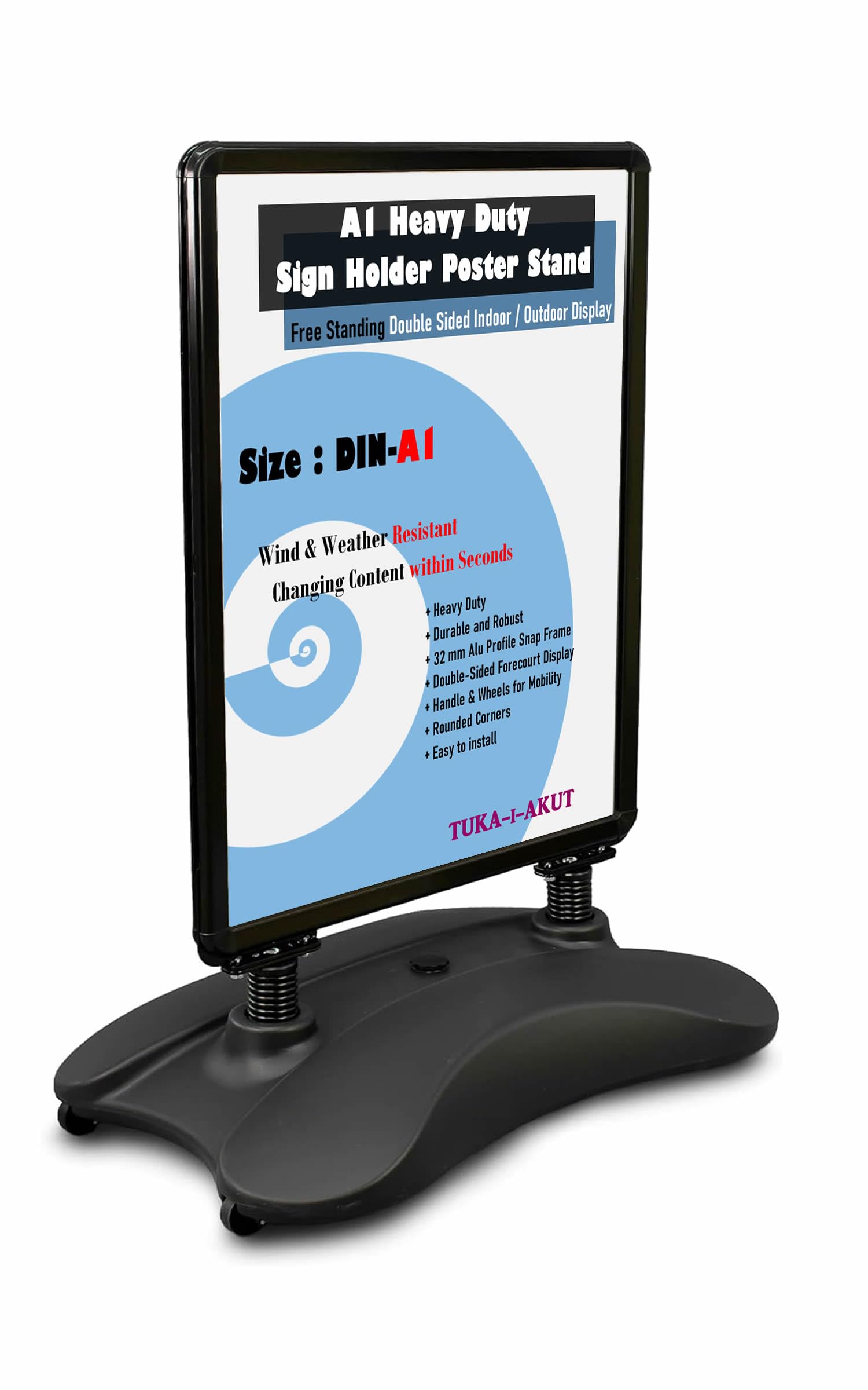 TUKA-i-AKUT A1 Supporto per Poster Bifacciale, Base Resistente con Ruote e Serbatoio, Alluminio Telaio, Cavalletto Espositore Pubblicitario per Una Posizione Sicura Interni ed Esterni, TKD8425 Nero