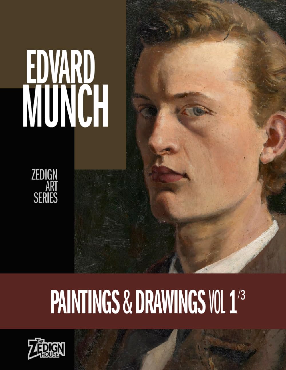 Edvard Munch - Paintings & Drawings Vol 1: Zedign Art Series Book 186