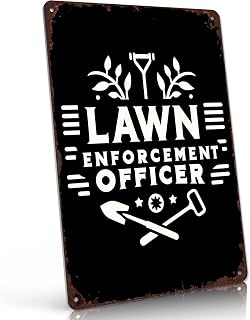 Lawn Enforcement Officer Metal Sign 8 x 12 Inch