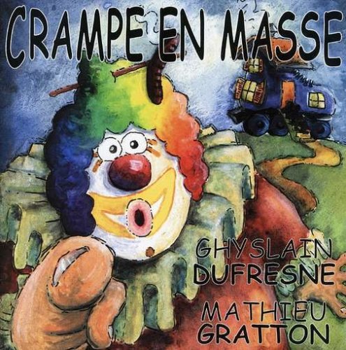 Roule Toi Par Terre [Audio CD] Crampe En Masse