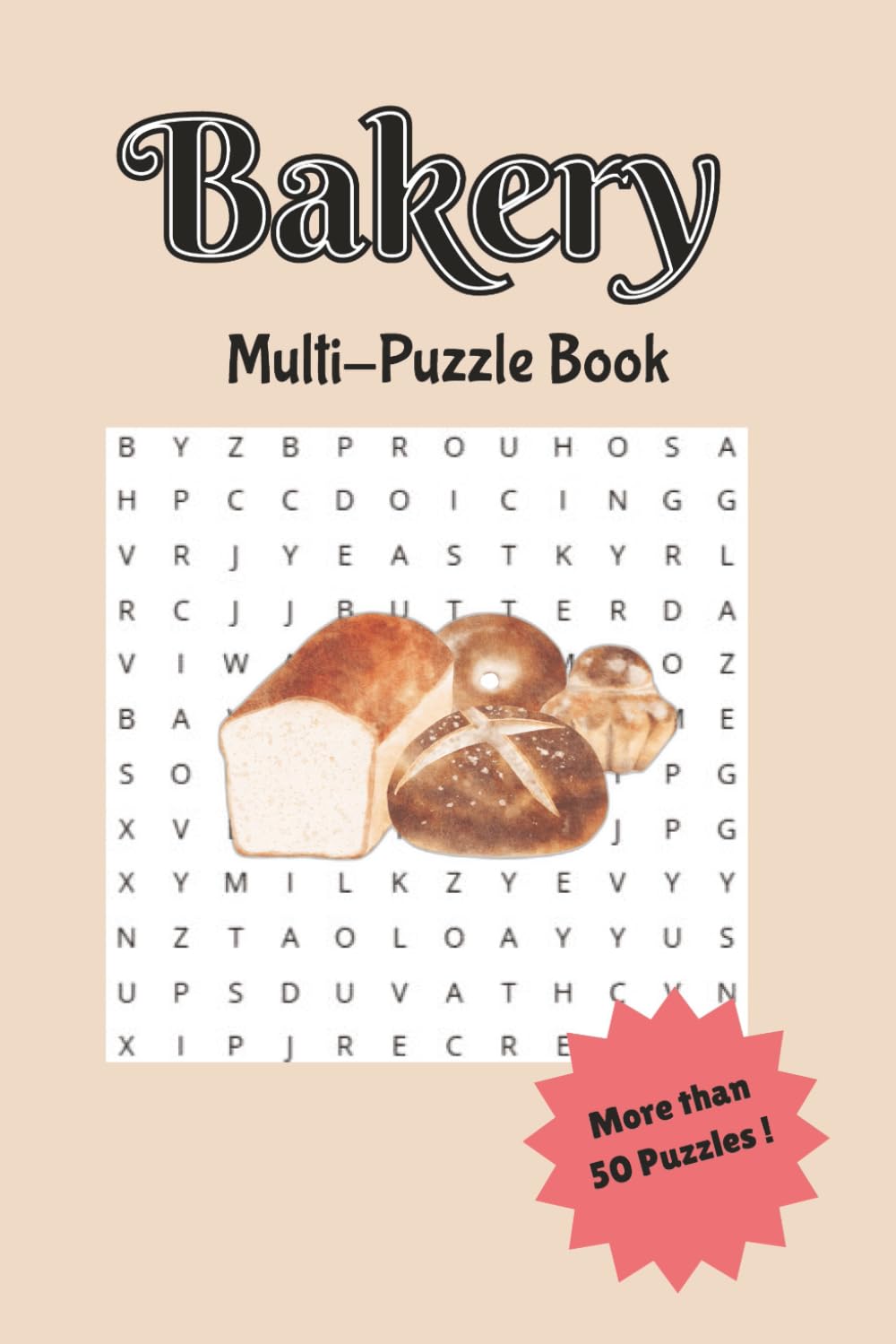 Multi Puzzle Book - Bakery: Bakery Word Search, Cross Word, Sudoku Puzzle Book