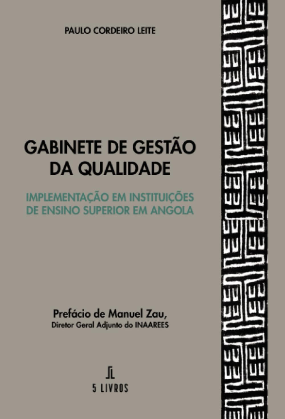 Gabinete de Gestão da Qualidade: Implementação em instituições de ensino superior em Angola