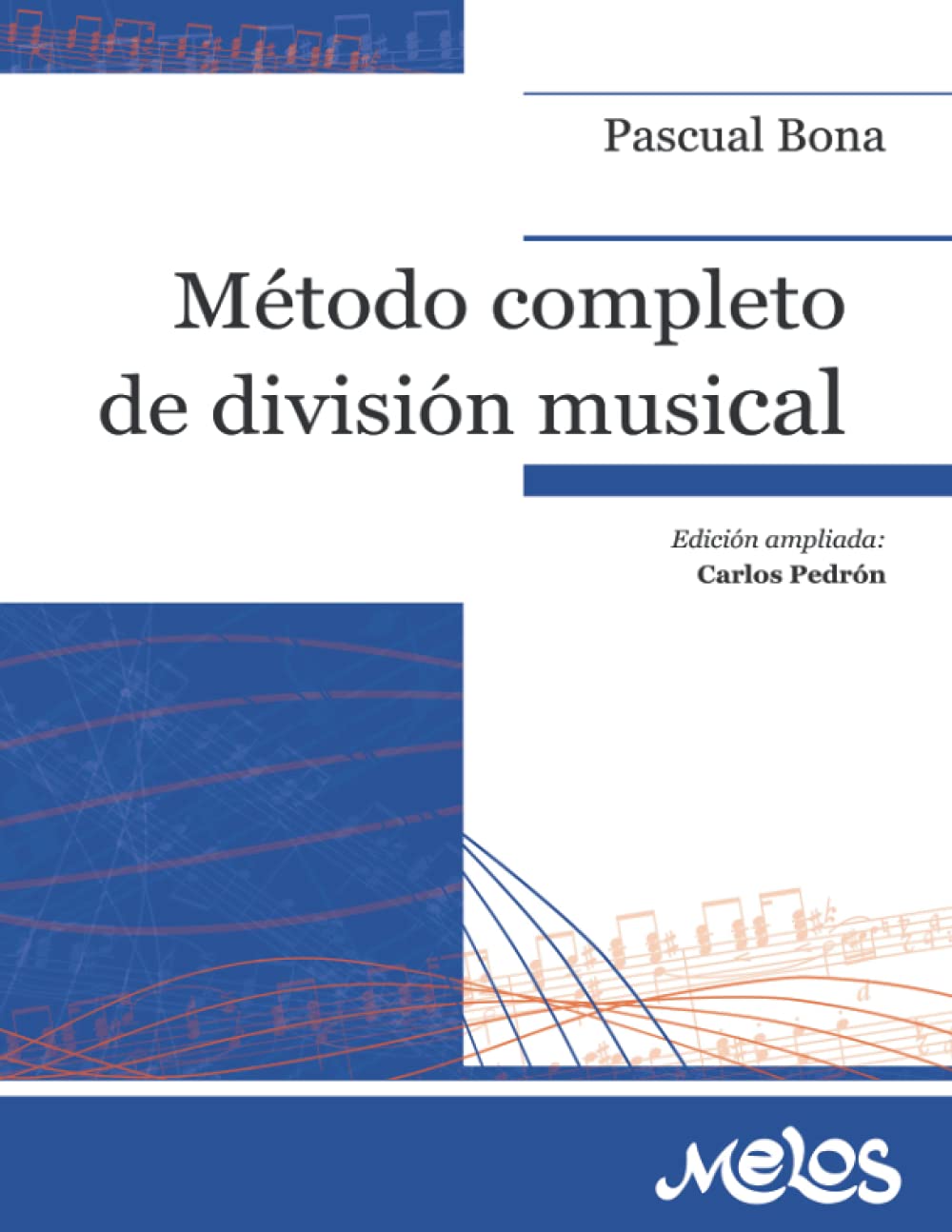 Método completo de división musical: Edición ampliada. Texto Italiano, español y portugués
