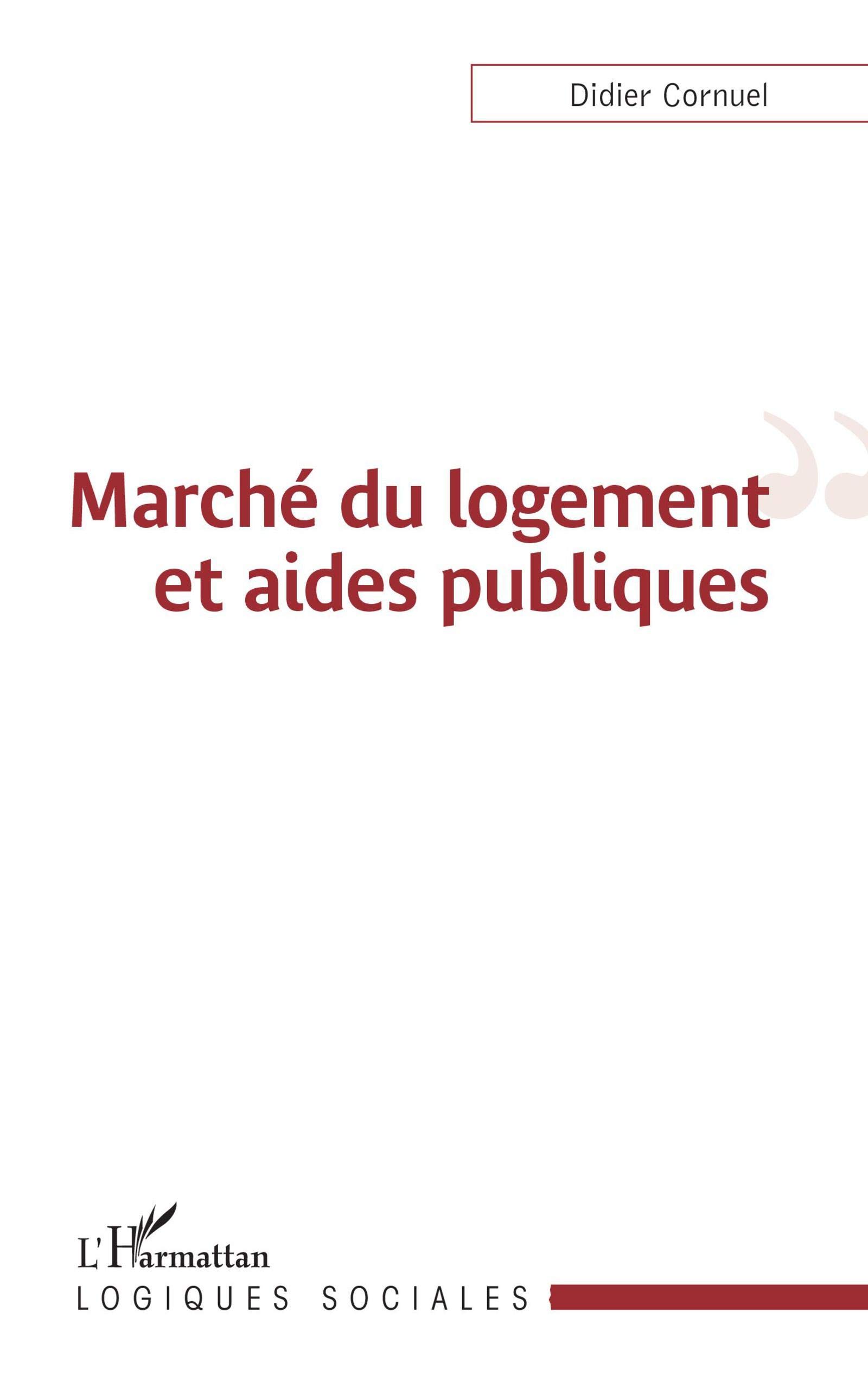 Marché du logement et aides publiques (Logiques Sociales)