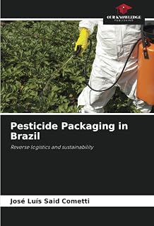 Pesticide Packaging in Brazil: Reverse logistics and sustainability