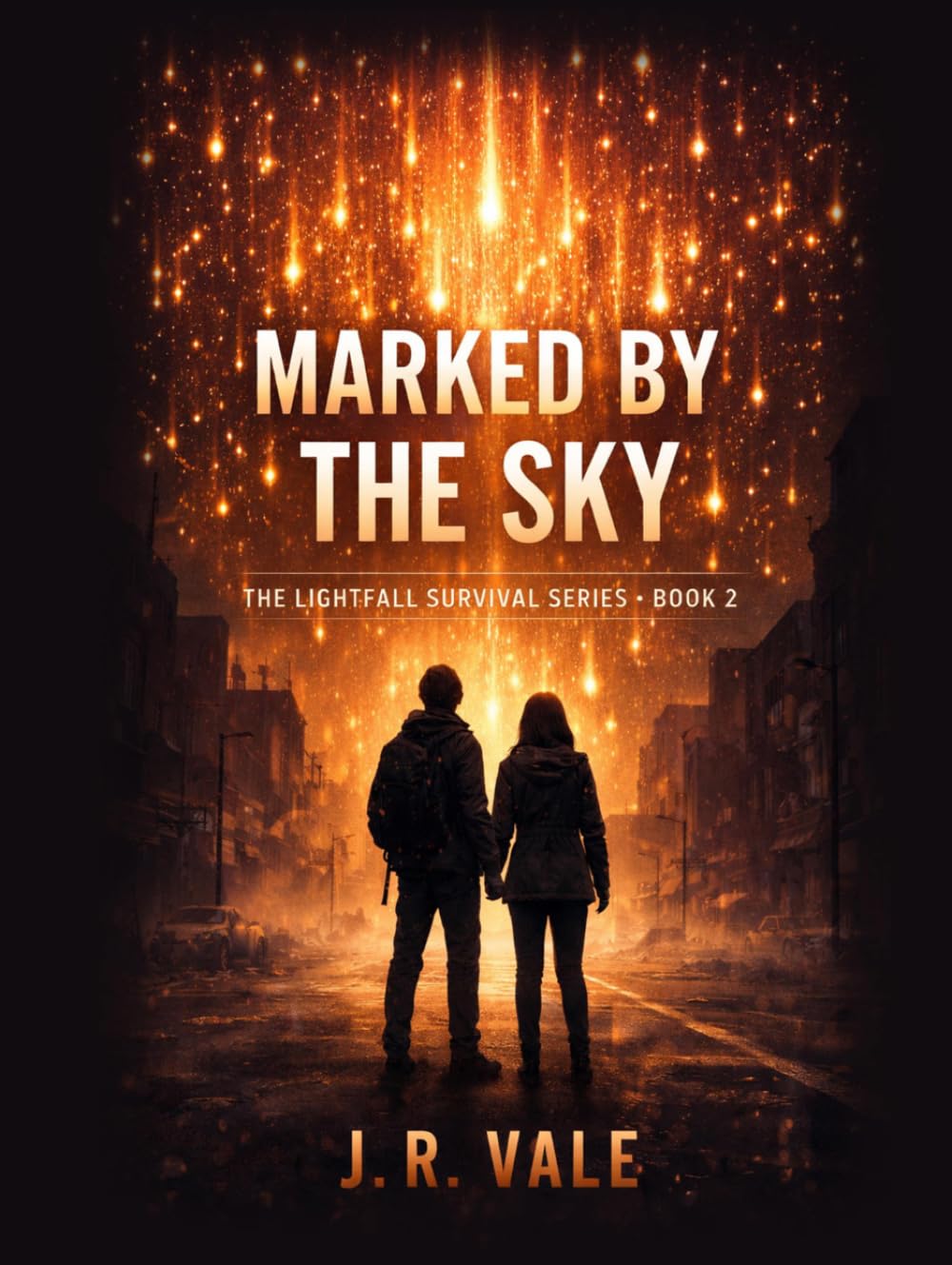 Marked by the Sky: Book 2 of The Lightfall Survival Series