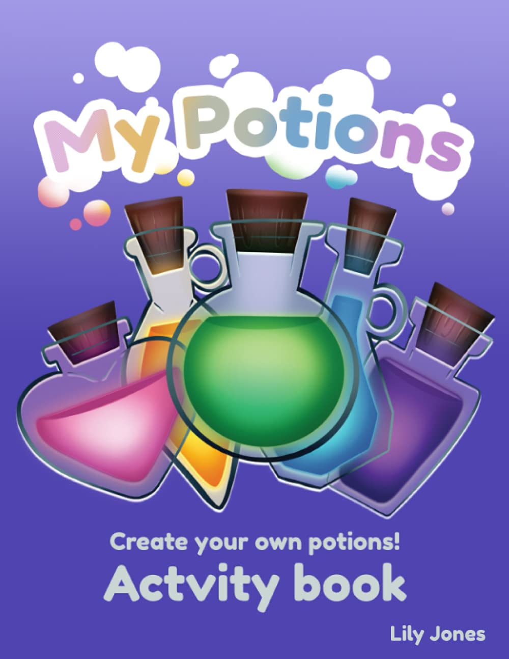 My Potions: a coloring activity book for kids ages 5-12 | for boys and girls | fun and creative