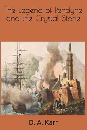 The Legend of Pendyne and the Crystal Stone