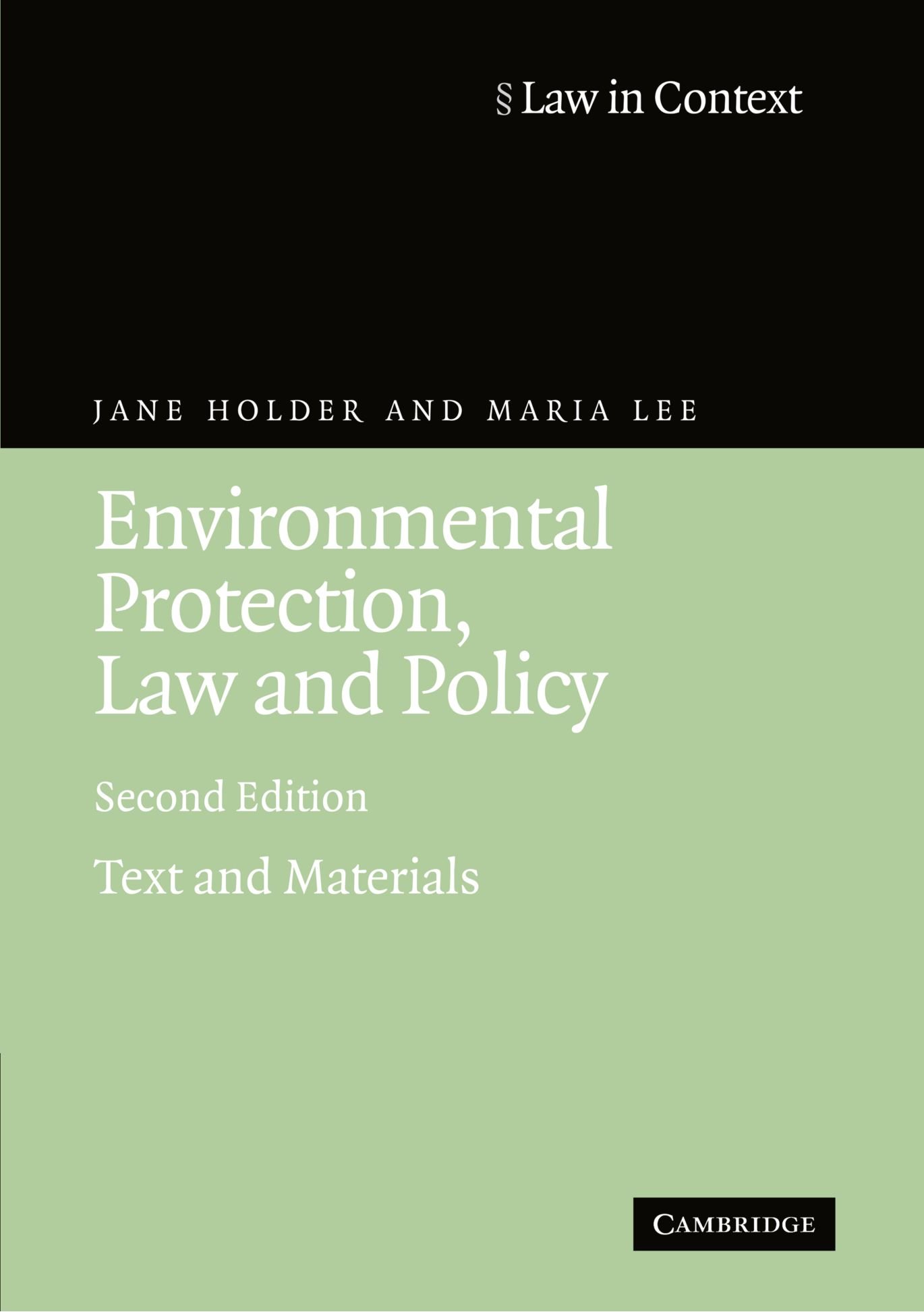 Environmental Protection, Law and Policy: Text and Materials (Law in Context)