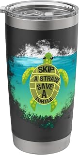 Ban Plastics Save Our Oceans Shirt Skip Straw Save a Turtle Stainless Steel Insulated Tumbler