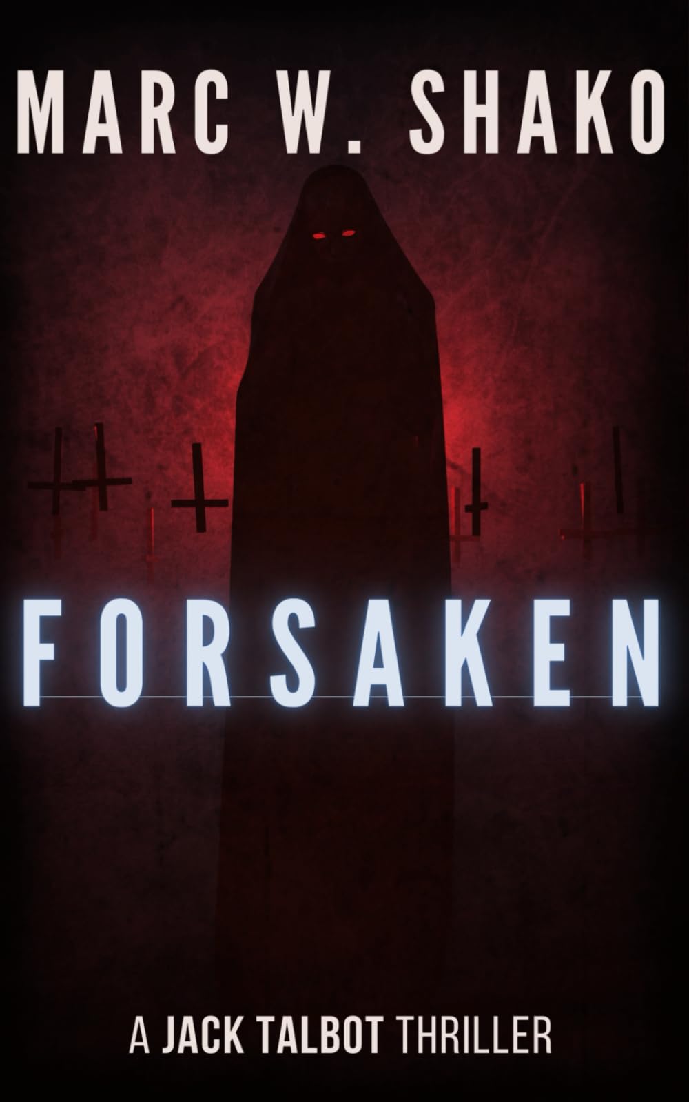 Forsaken: A Jack Talbot Thriller