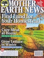Mother Earth News Magazine August/September 2018 B07HDGVT8M Book Cover