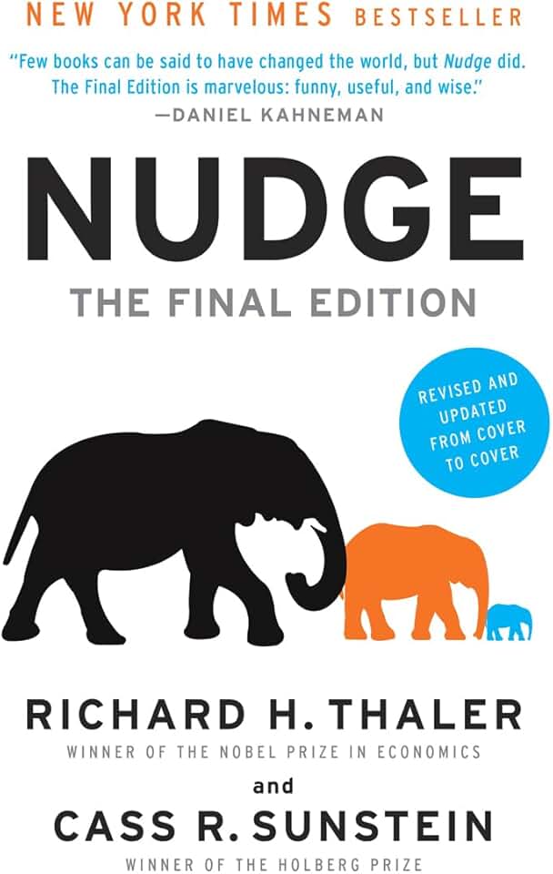 Nudge: The Gentle Way to Improve Decisions
