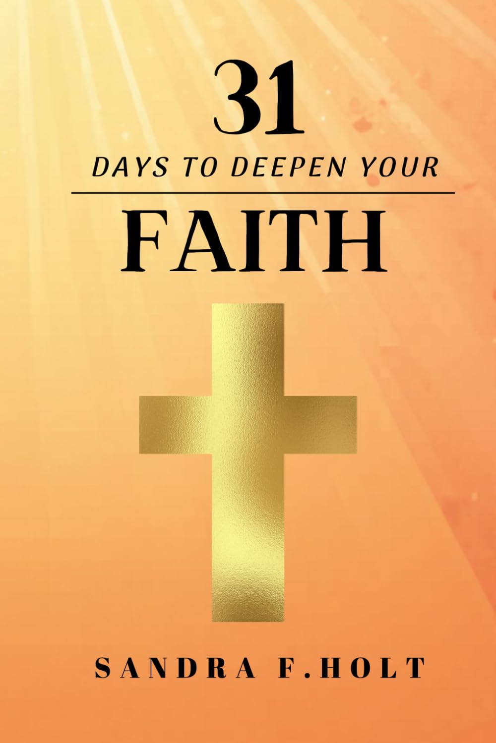 31 Days to Deepen Faith