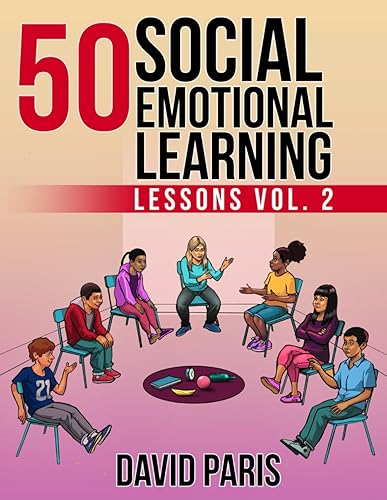 50 Social Emotional Learning Lessons Vol. 2