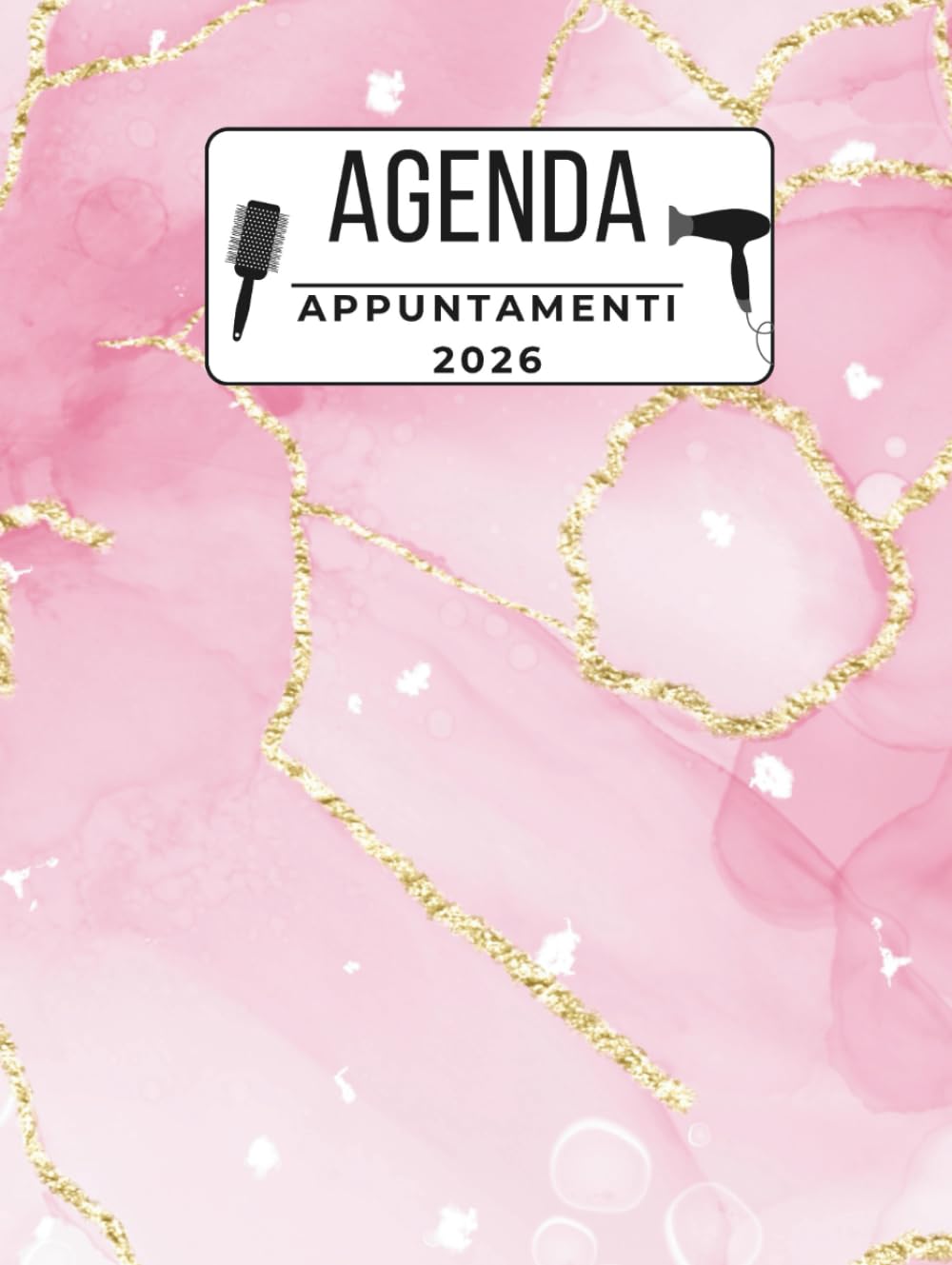 Agenda Appuntamenti 2026: Parrucchieri 2026 giornaliera, Intervalli di 30 minuti | Un giorno per pagina, 4 Colonne | 12 mesi da gennaio a dicembre 2026 A4.