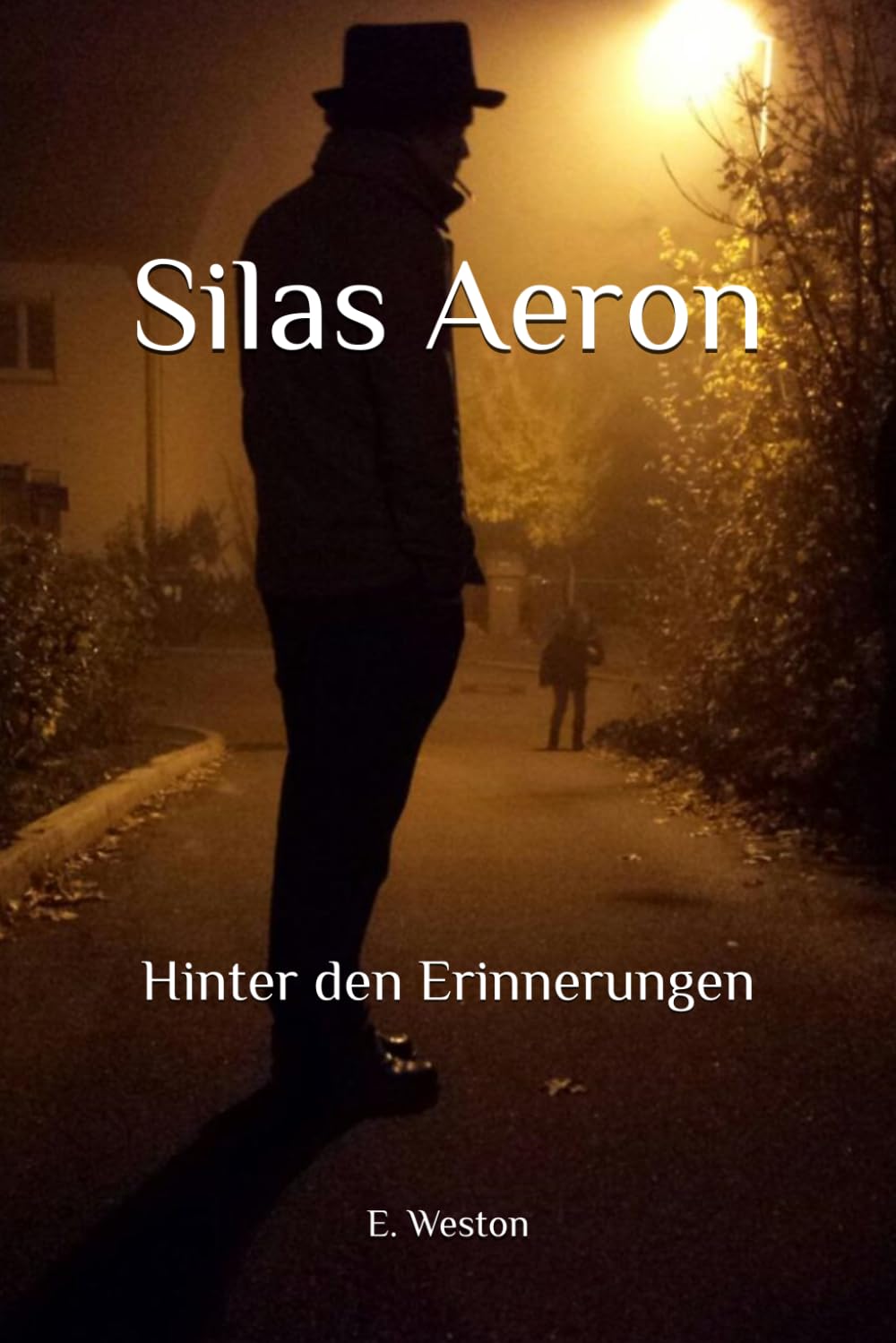 Silas Aeron: Hinter den Erinnerungen: 1