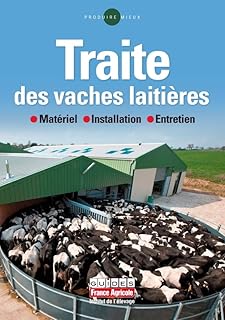 LA TRAITE DES VACHES LAITIERES