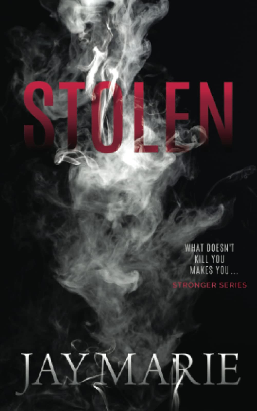 Stolen (Stronger Series)