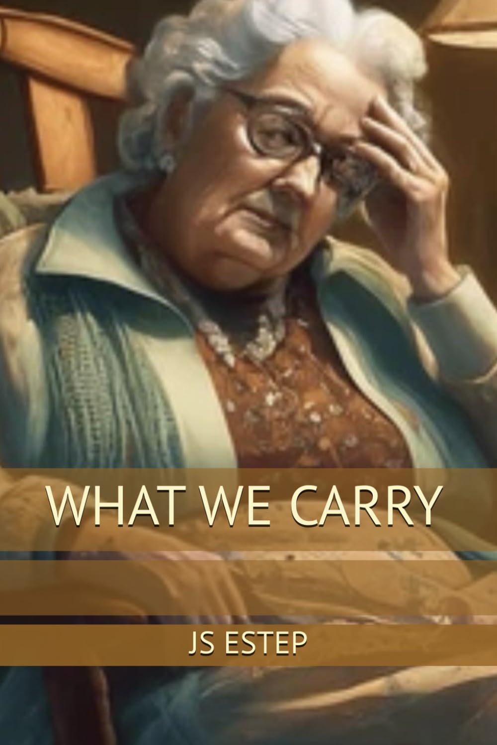 WHAT WE CARRY