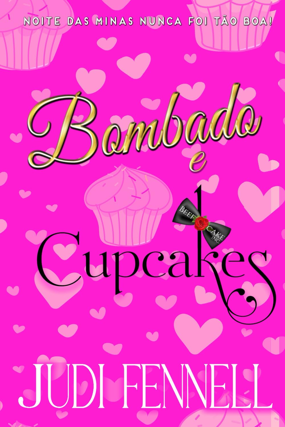 Bombado e Cupcakes (BeefCake, Inc. - Brazil)